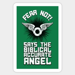 Be Not Afraid! Says The Biblically Accurate Angel Sticker